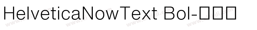 HelveticaNowText Bol字体转换